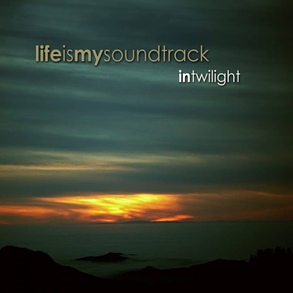 The album In Twilight by Life Is My Soundtrack - A song to listen to in the dark
