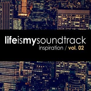 The album Inspiration, Vol 02 by Life Is My Soundtrack - Early concepts of the songs featured in: A Spark, Gravity, and Visions