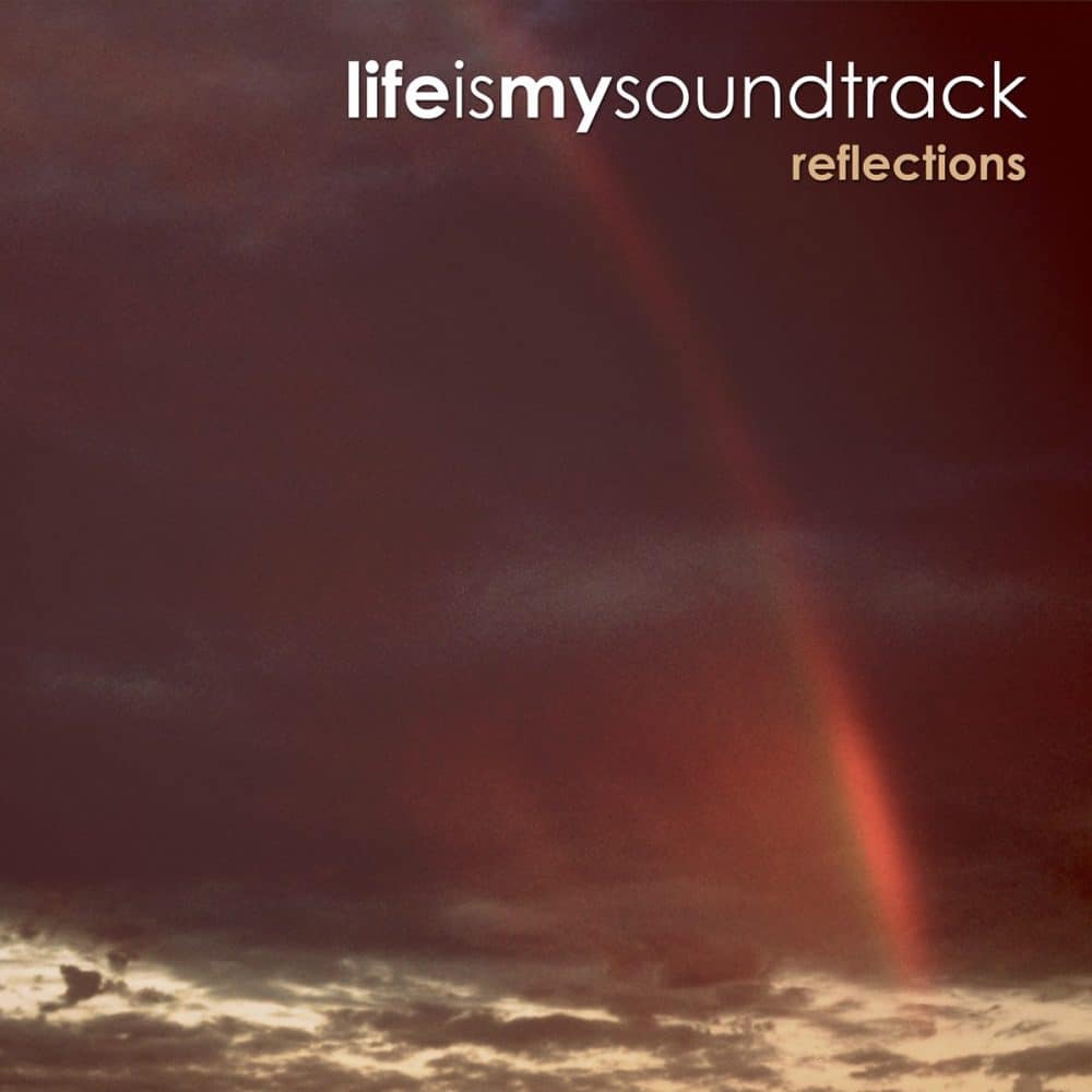 The album Reflections by Life Is My Soundtrack - Electric pianos combined with light electronic and organic elements