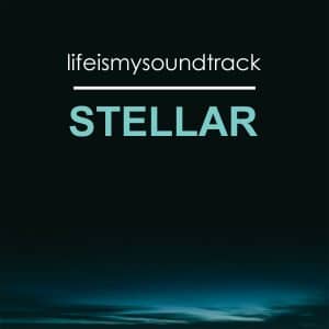 The album Stellar by Life Is My Soundtrack - A futuristic musical exploration of space travel