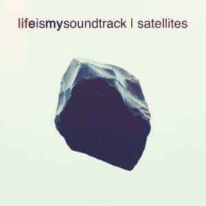 The album Satellites by Life Is My Soundtrack - Ambient beats inspired by the orbital patterns of deep space