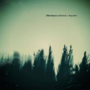 The album Requiem by Life Is My Soundtrack - Musical reflections on beauty, melancholy, and solitude