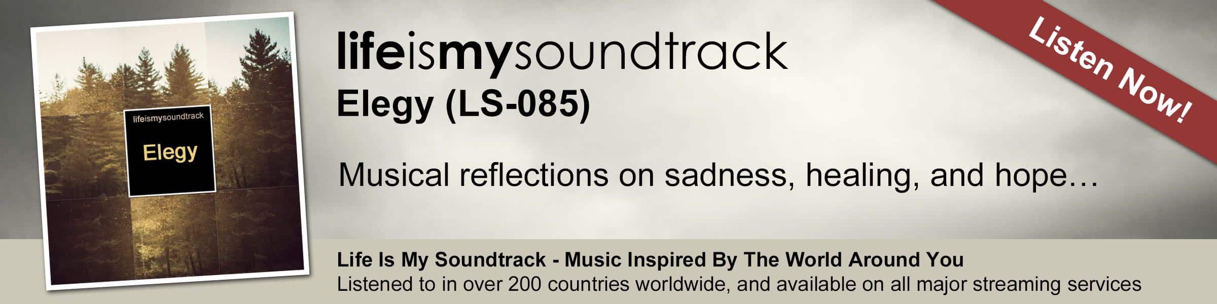 The Life Is My Soundtrack album Elegy - Musical reflections on sadness, healing, and hope