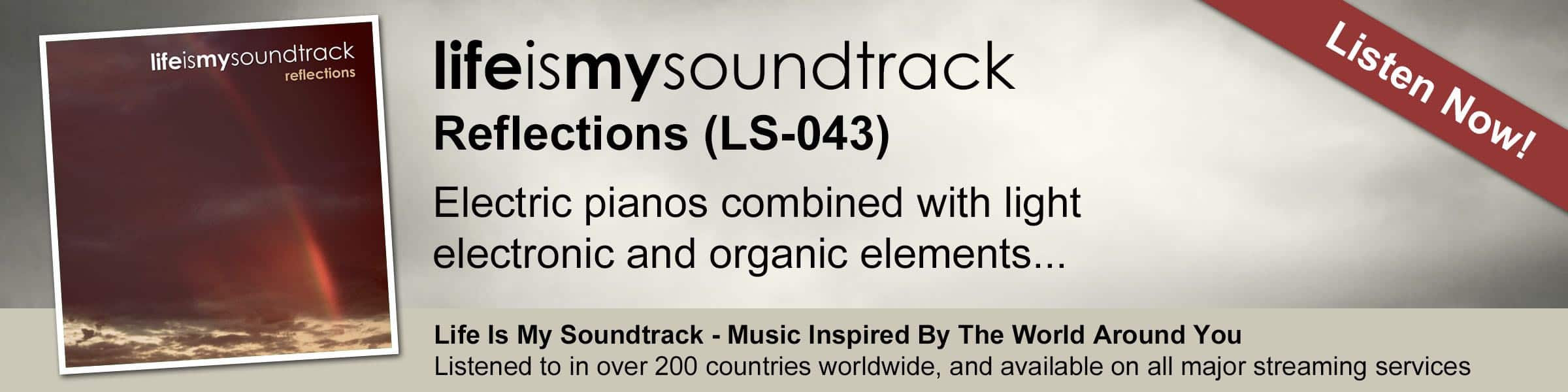 The Life Is My Soundtrack album Reflections - Electric pianos combined with light electronic and organic elements